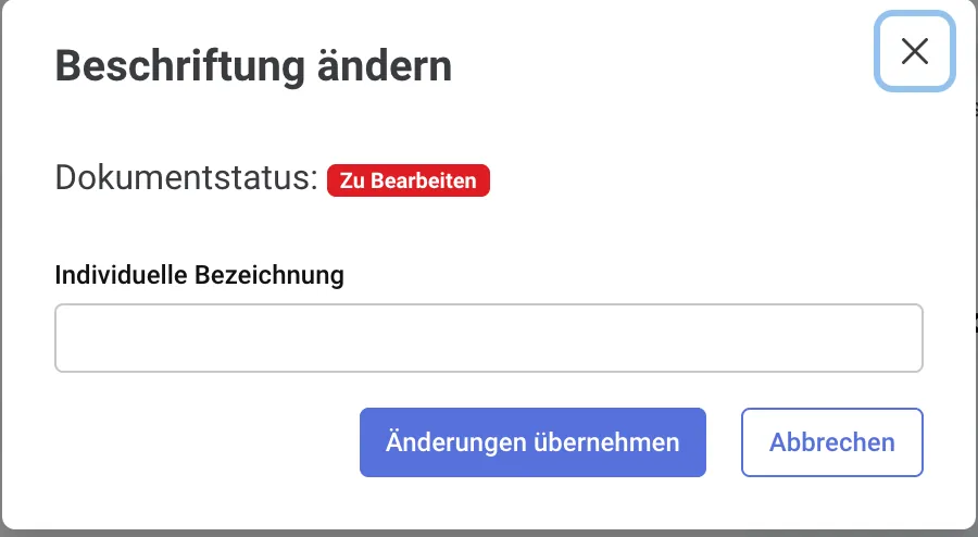 Dialog Beschriftung ändern mit Dokumentstatus und Feld Individuelle Bezeichnung